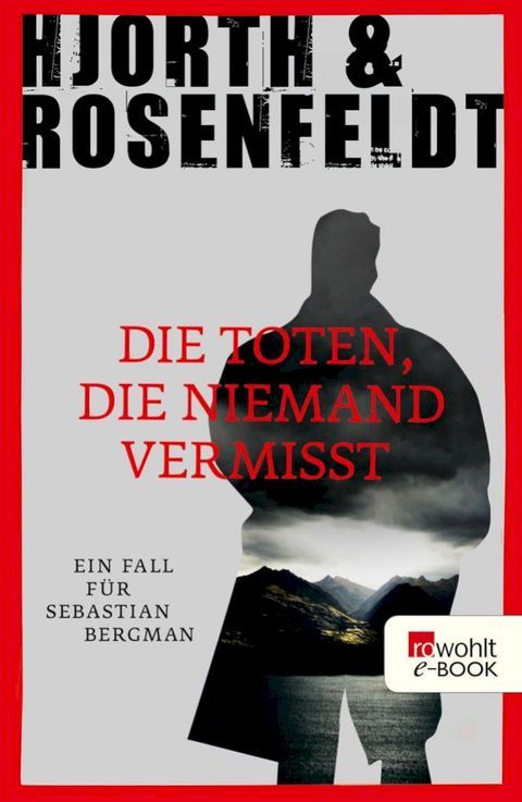 Die Toten, die niemand vermisst(Kobo/電子書)