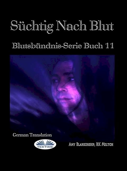 S&uuml;chtig Nach Blut(Kobo/電子書)