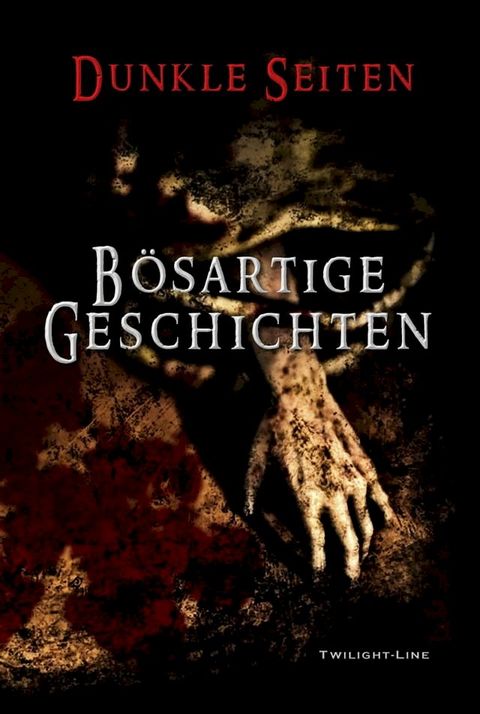 B&ouml;sartige Geschichten(Kobo/電子書)