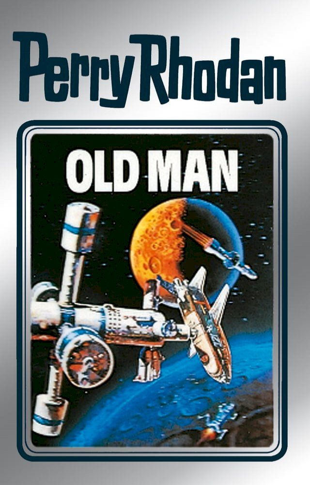  Perry Rhodan 33: Old Man (Silberband)(Kobo/電子書)