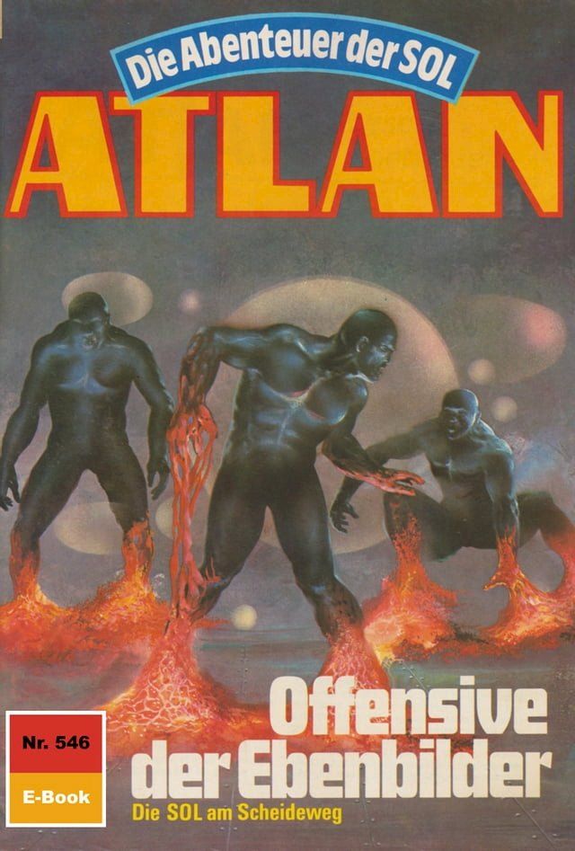  Atlan 546: Offensive der Ebenbilder(Kobo/電子書)