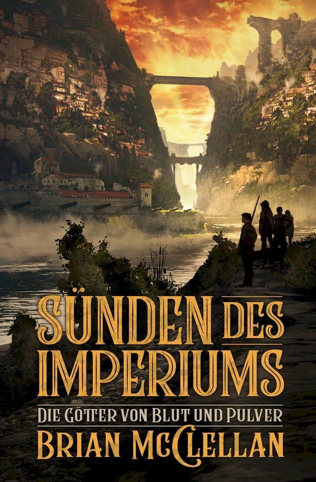  Die G&ouml;tter von Blut und Pulver: S&uuml;nden des Imperiums(Kobo/電子書)