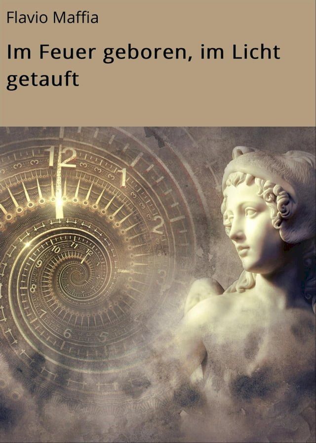  Im Feuer geboren, im Licht getauft(Kobo/電子書)