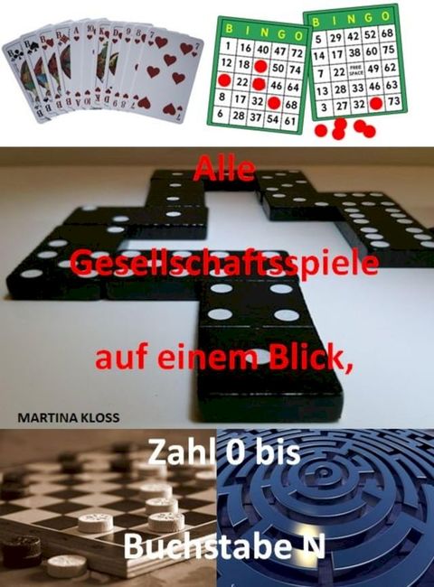 Alle Gesellschaftsspiele auf einem Blick Teil 1:(Kobo/電子書)