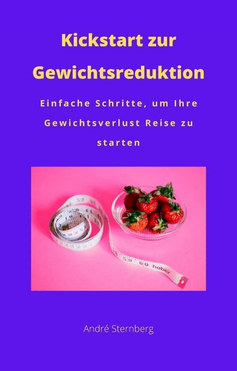 Kickstart zur Gewichtsreduktion(Kobo/電子書)