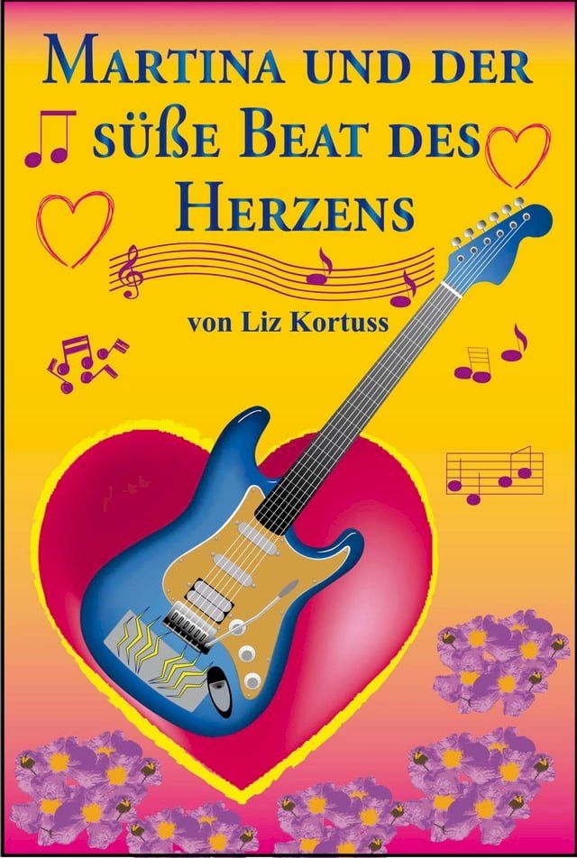  Martina und der süße Beat des Herzens(Kobo/電子書)