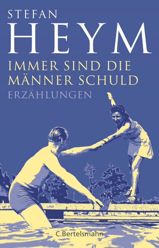  Immer sind die Männer Schuld(Kobo/電子書)