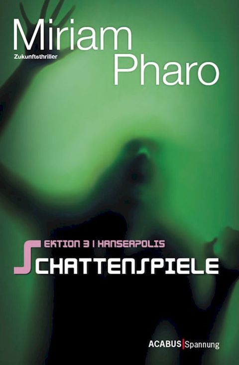 Sektion 3Hanseapolis / Sektion 3Hanseapolis - Schattenspiele(Kobo/電子書)