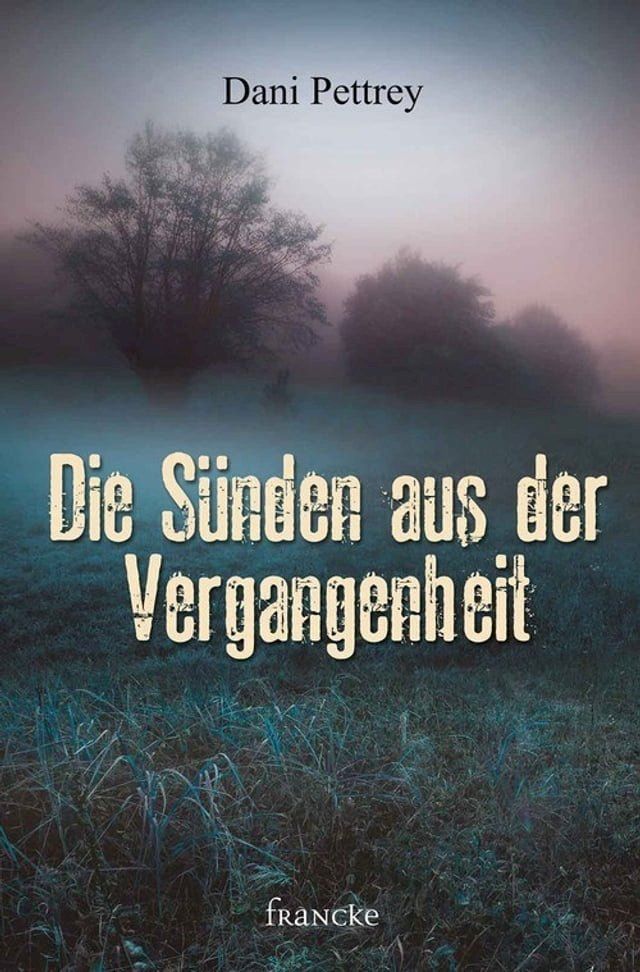  Die Sünden aus der Vergangenheit(Kobo/電子書)