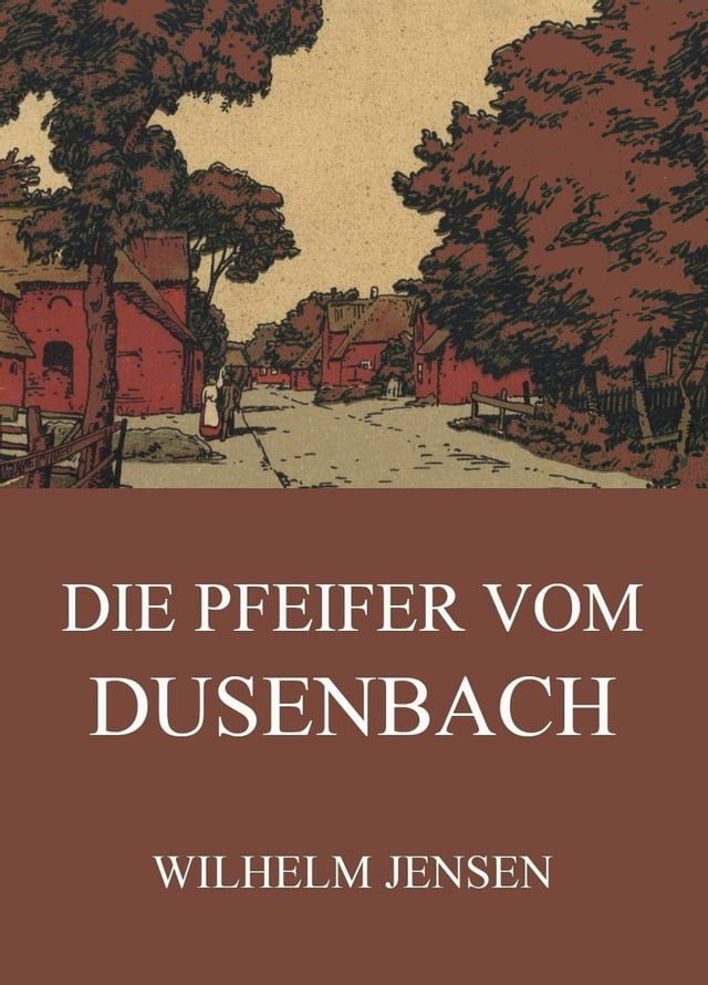  Die Pfeifer vom Dusenbach(Kobo/電子書)