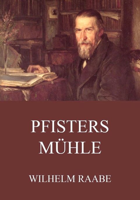 Pfisters M&uuml;hle(Kobo/電子書)