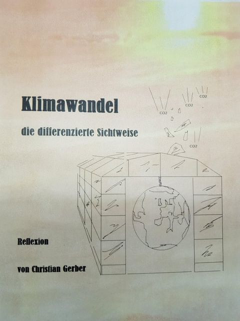 Klimawandel, die differenzierte Sichtweise(Kobo/電子書)