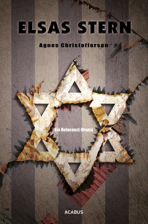 Elsas Stern. Ein Holocaust-Drama(Kobo/電子書)