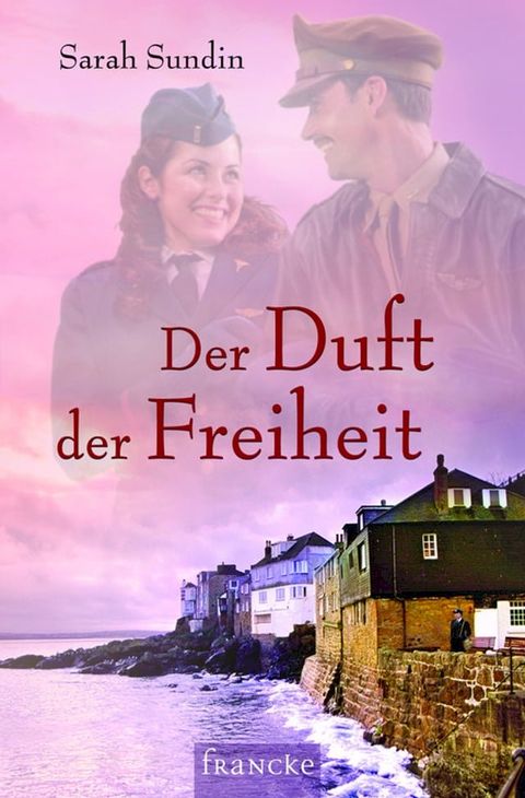 Der Duft der Freiheit(Kobo/電子書)