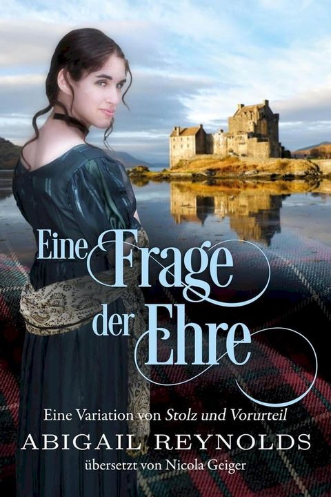 Eine Frage der Ehre: Eine Variation von Stolz und Vorurteil(Kobo/電子書)