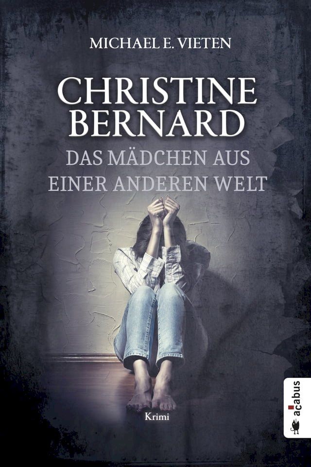  Christine Bernard. Das Mädchen aus einer anderen Welt(Kobo/電子書)