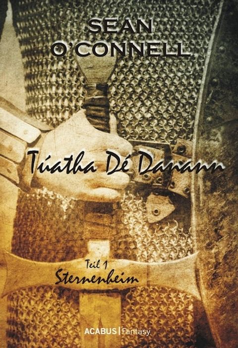 T&uacute;atha D&eacute; Danann. Sternenheim(Kobo/電子書)