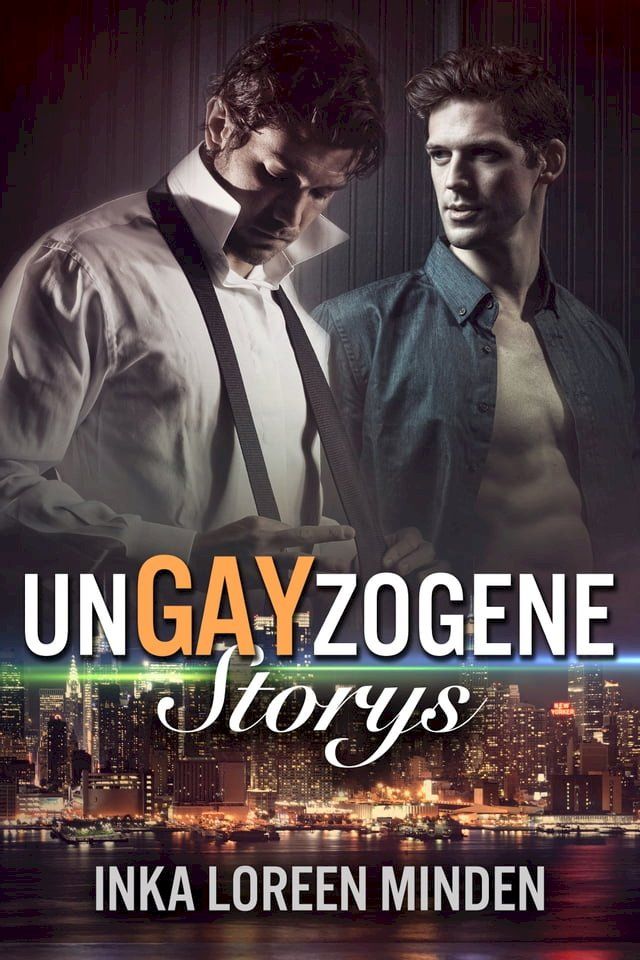  unGAYzogene Storys(Kobo/電子書)