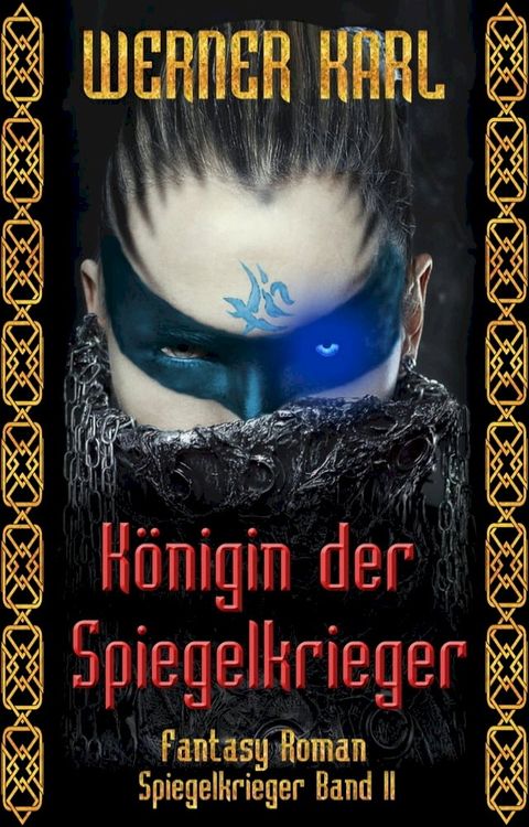 K&ouml;nigin der Spiegelkrieger(Kobo/電子書)