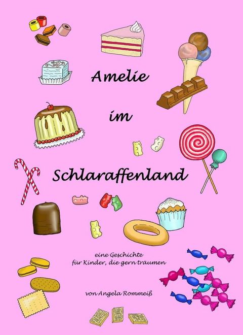 Amelie im Schlaraffenland(Kobo/電子書)