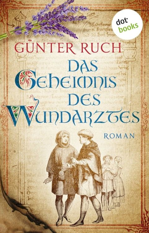 Das Geheimnis des Wundarztes(Kobo/電子書)