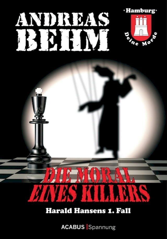  Hamburg - Deine Morde. Die Moral eines Killers(Kobo/電子書)