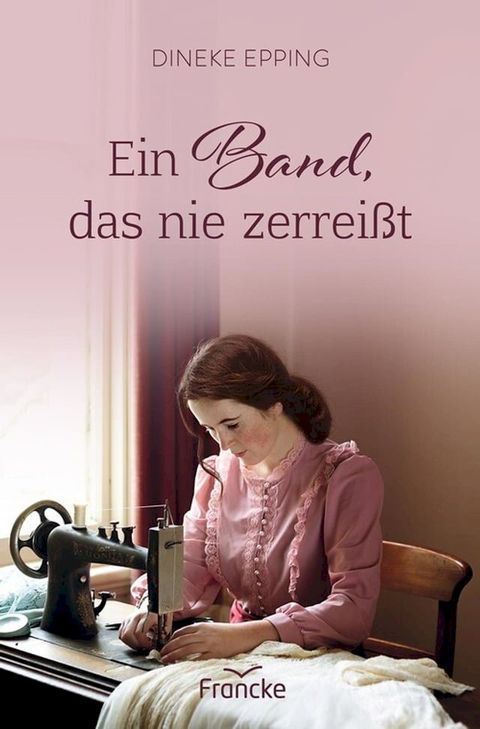 Ein Band, das nie zerrei&szlig;t(Kobo/電子書)