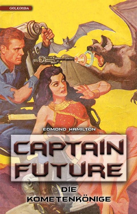 Captain Future 11: Die Kometenk&ouml;nige(Kobo/電子書)