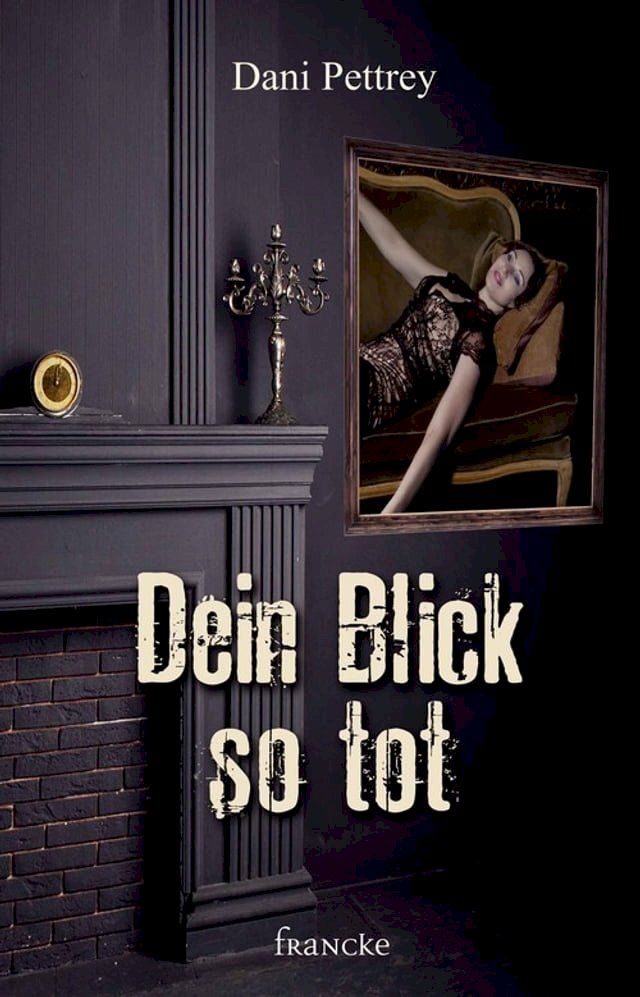  Dein Blick so tot(Kobo/電子書)