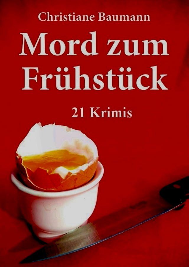  Mord zum Frühstück(Kobo/電子書)