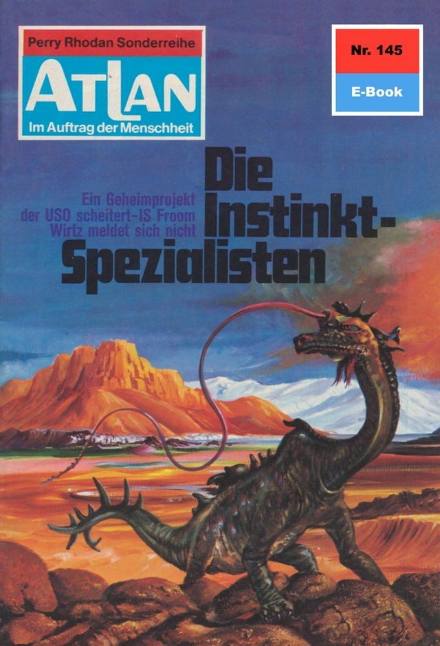  Atlan 145: Die Instinkt-Spezialisten(Kobo/電子書)