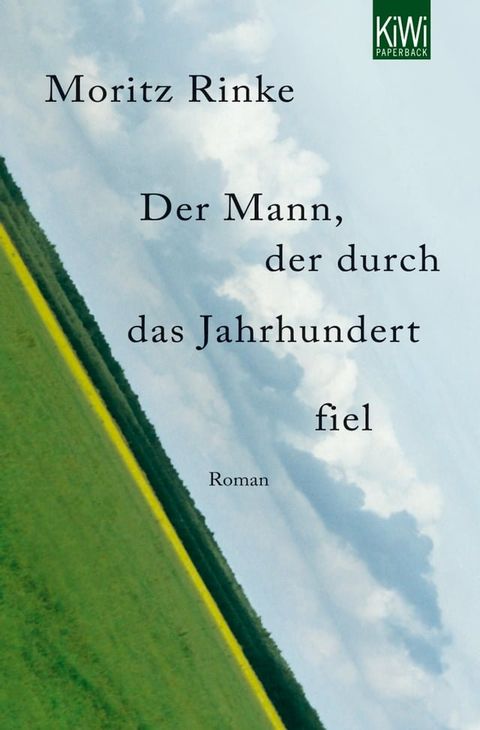 Der Mann, der durch das Jahrhundert fiel(Kobo/電子書)