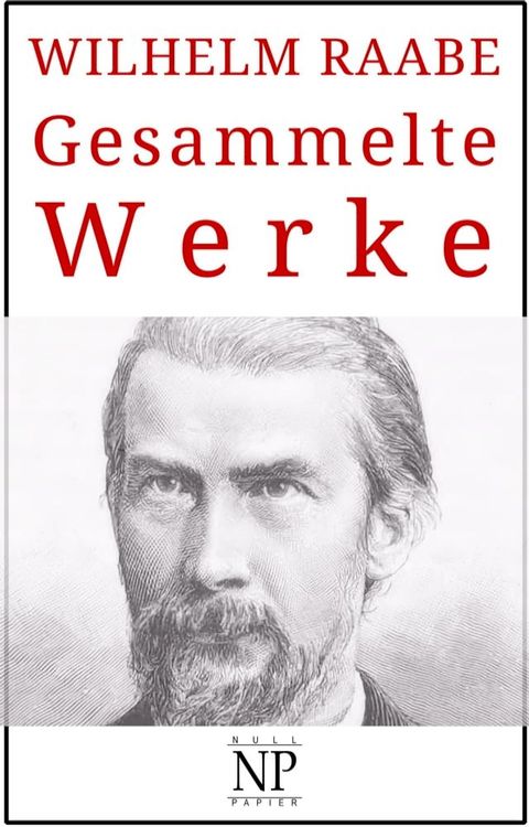 Wilhelm Raabe – Gesammelte Werke(Kobo/電子書)