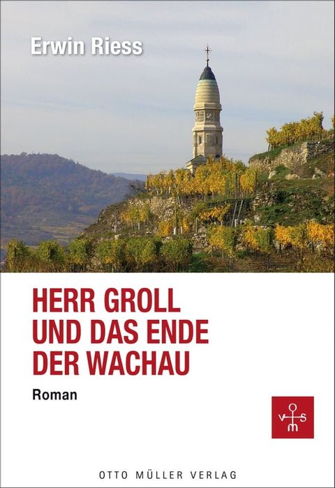 Herr Groll und das Ende der Wachau(Kobo/電子書)