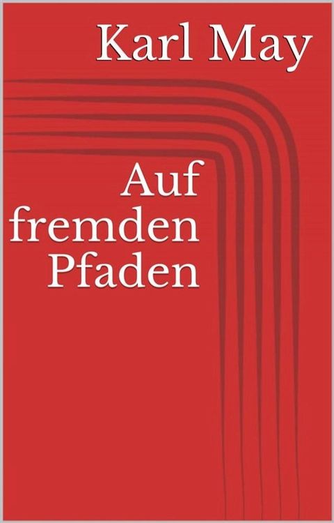 Auf fremden Pfaden(Kobo/電子書)