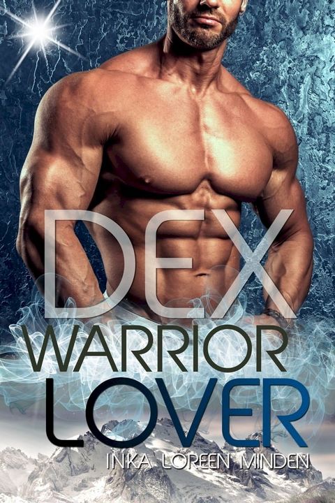 Dex - Warrior Lover 16(Kobo/電子書)