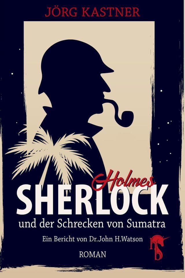  Sherlock Holmes und der Schrecken von Sumatra(Kobo/電子書)