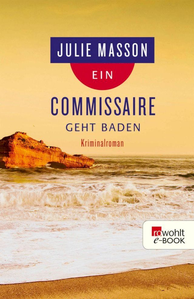  Ein Commissaire geht baden(Kobo/電子書)