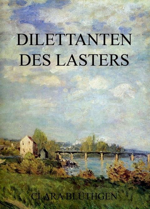 Dilettanten des Lasters(Kobo/電子書)