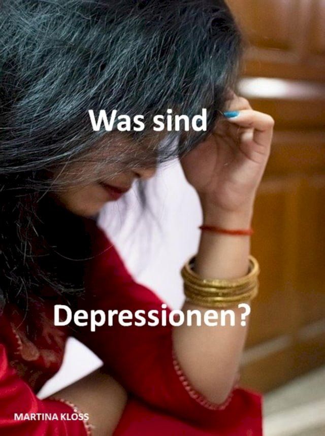  Was sind Depressionen?(Kobo/電子書)