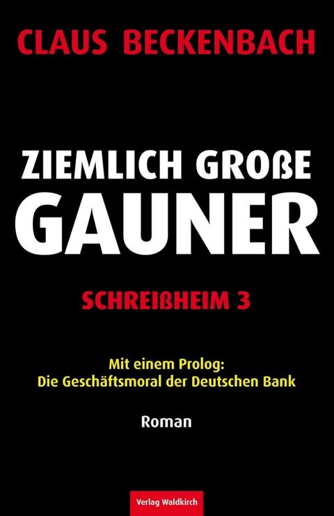 Ziemlich Gro&szlig;e Gauner - Schrei&szlig;heim 3(Kobo/電子書)