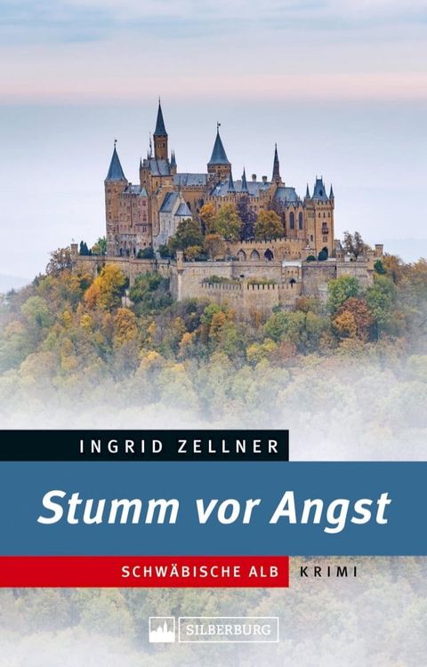 Stumm vor Angst. Schw&auml;bische-Alb-Krimi.(Kobo/電子書)