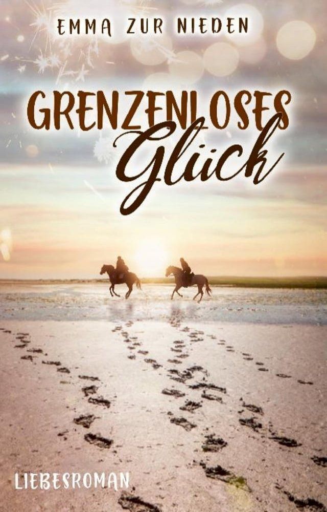  Grenzenloses Glück(Kobo/電子書)