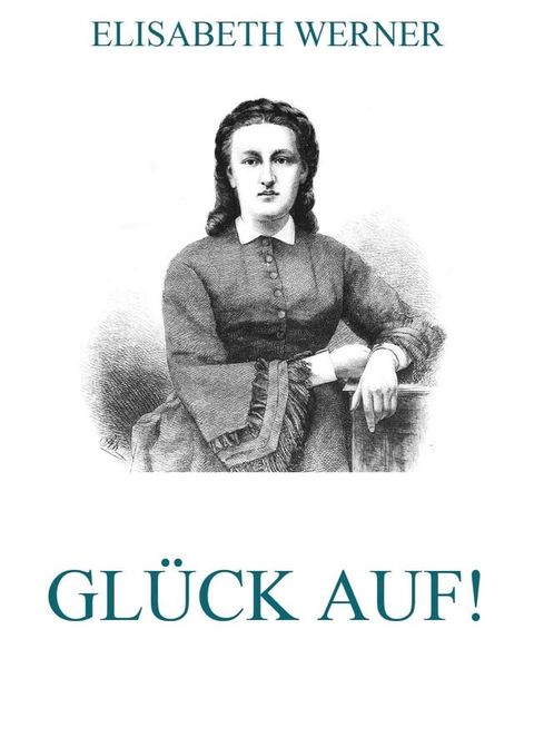 Gl&uuml;ck Auf!(Kobo/電子書)