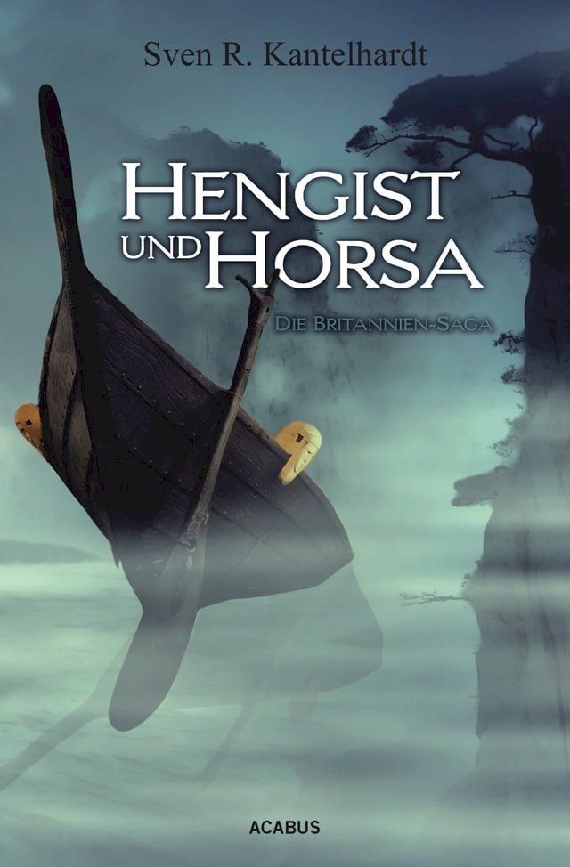  Hengist und Horsa. Die Britannien-Saga(Kobo/電子書)