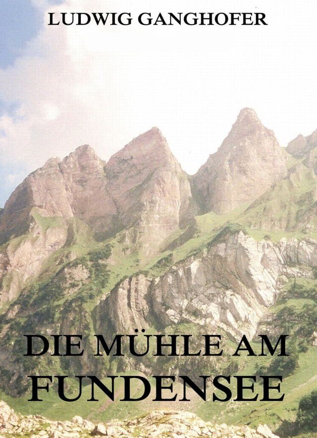  Die Mühle am Fundensee(Kobo/電子書)