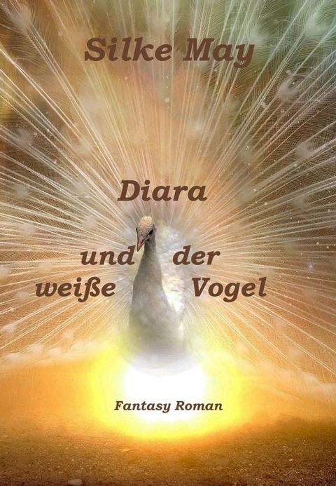 Diara und der weiße Vogel(Kobo/電子書)