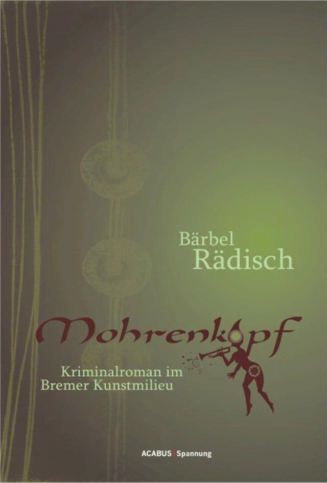  Mohrenkopf. Kriminalroman im Bremer Kunstmilieu(Kobo/電子書)