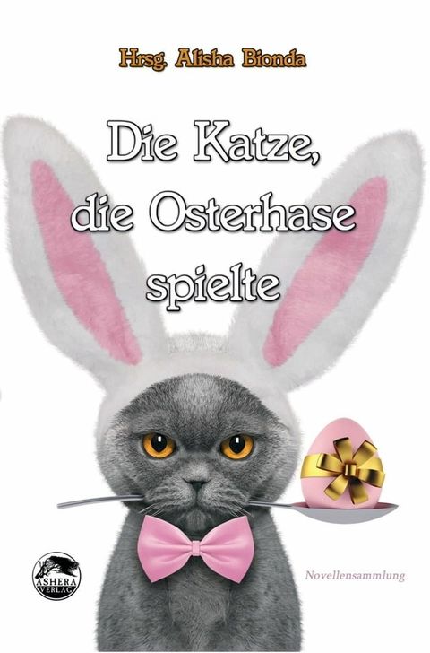 Die Katze, die Osterhase spielte(Kobo/電子書)