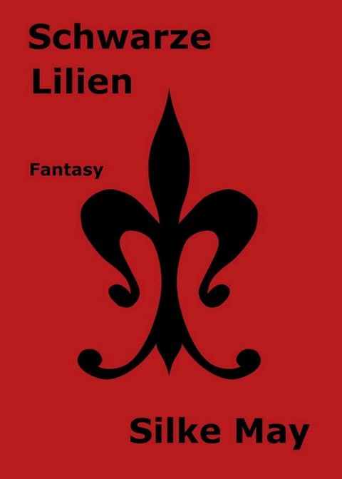 Schwarze Lilien(Kobo/電子書)